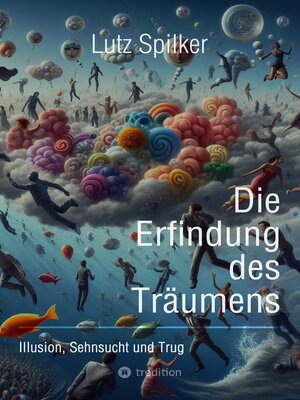 cover image of Die Erfindung des Träumens